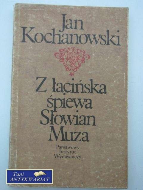 Z ŁACIŃSKA ŚPIEWA SŁOWIAN MUZA