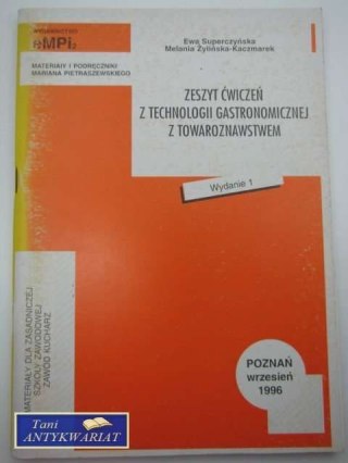 ZESZYT ĆWICZEŃ Z TECHNOLOGII GASTRONOMICZNEJ