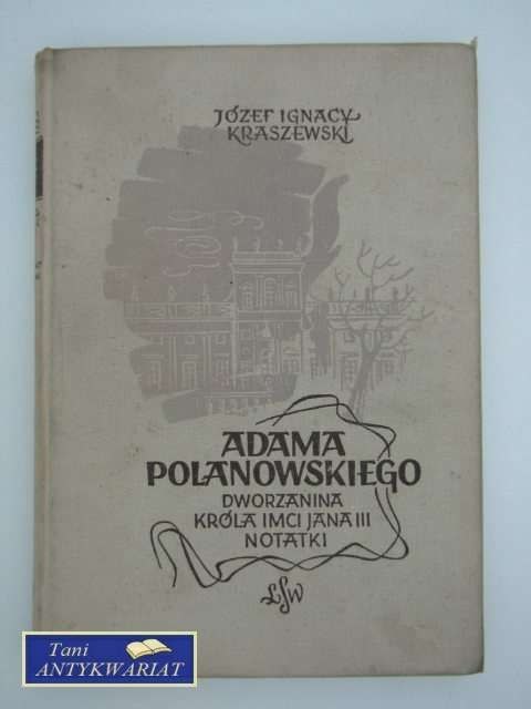 Adama Polanowskiego notatki