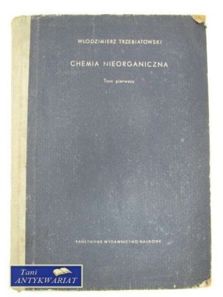 CHEMIA NIEORGANICZNA TOM 1
