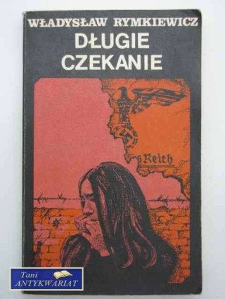 DŁUGIE CZEKANIE