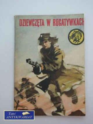 DZIEWCZĘTA W ROGATYWKACH
