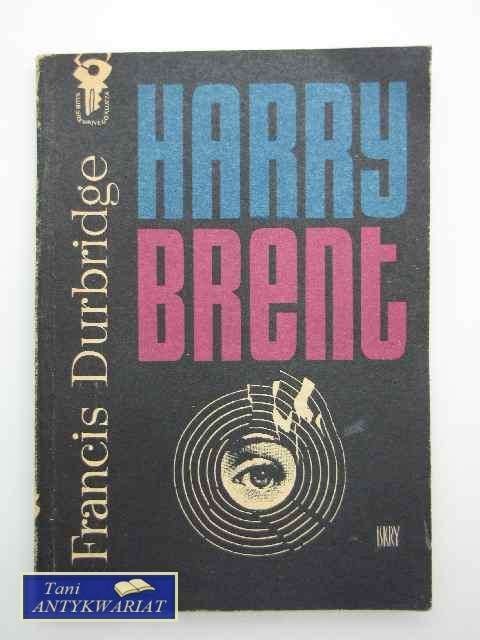 HARRY BRENT HARRY BRENT
