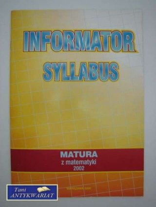 INFORMATOR SYLLABUS MATURA Z MATEMATYKI 2002