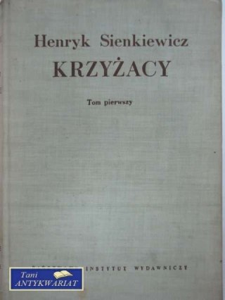 KRZYŻACY tom 1