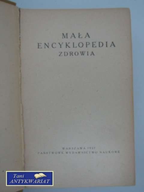 MAŁA ENCYKLOPEDIA ZDROWIA
