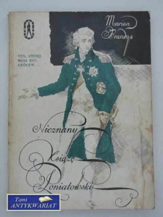 NIEZNANY KSIĄŻE PONIATOWSKI