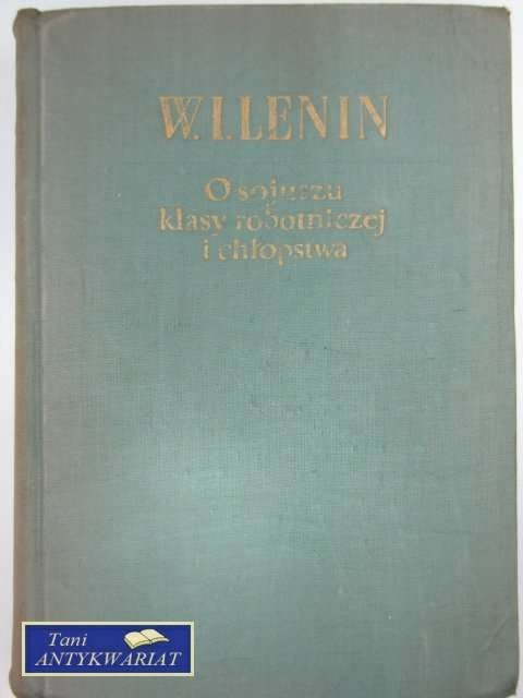 O SOJUSZU KLASY ROBOTNICZEJ I CHŁOPSTWA