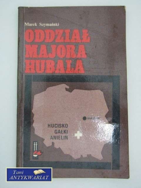 ODDZIAŁ MAJORA HUBALA