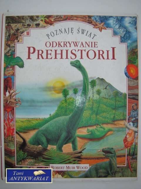 ODKRYWANIE PREHISTORII