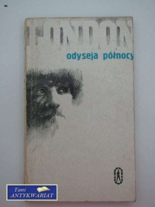 ODYSEJA PÓŁNOCY I INNE OPOWIADANIA