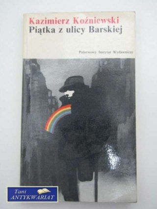 PIĄTKA Z ULICY BARSKIEJ