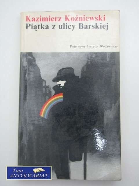 PIĄTKA Z ULICY BARSKIEJ