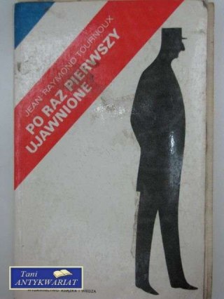 PO RAZ PIERWSZY UJAWNIONE