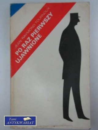 PO RAZ PIERWSZY UJAWNIONE