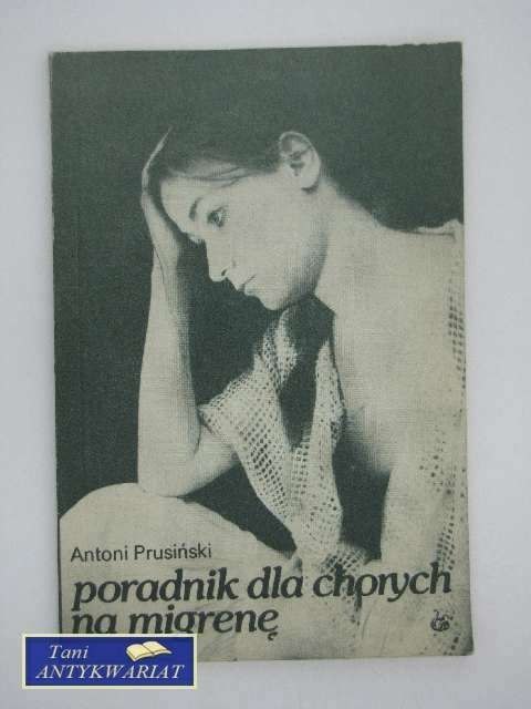 PORADNIK DLA CHORYCH NA MIGRENĘ