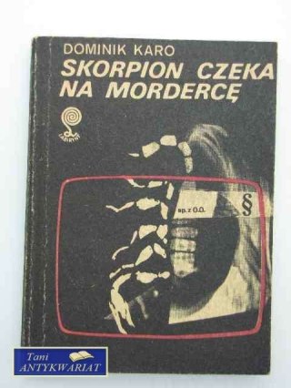 SKORPION CZEKA NA MORDERCĘ