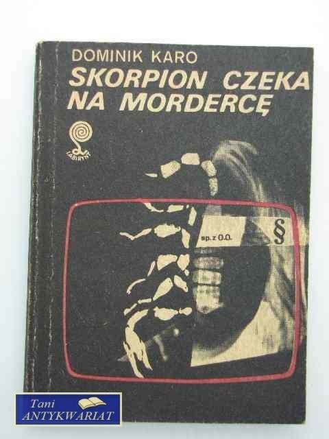 SKORPION CZEKA NA MORDERCĘ