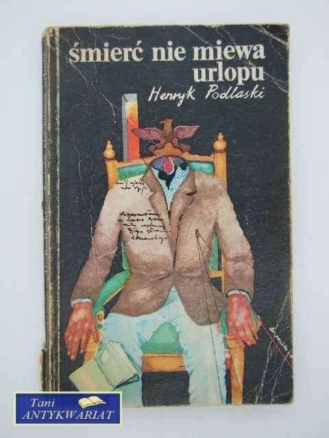 ŚMIERĆ NIE MIEWA URLOPU