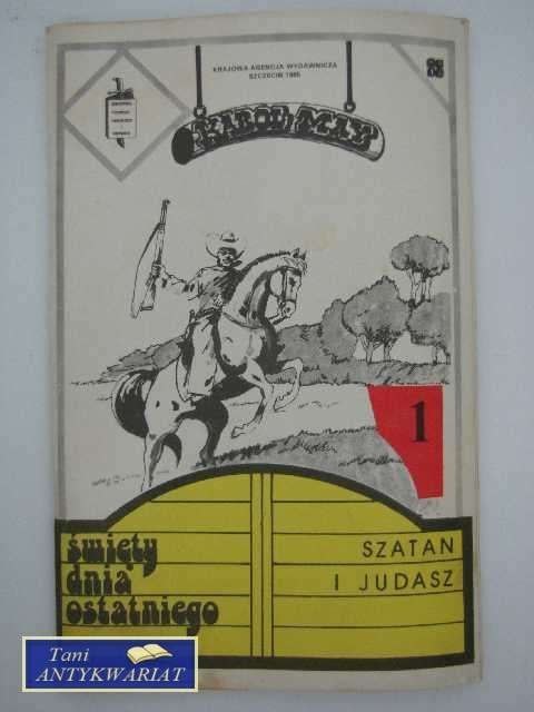 SZATAN I JUDASZ T. 1 -ŚWIĘTY DNIA OSTATNIEGO