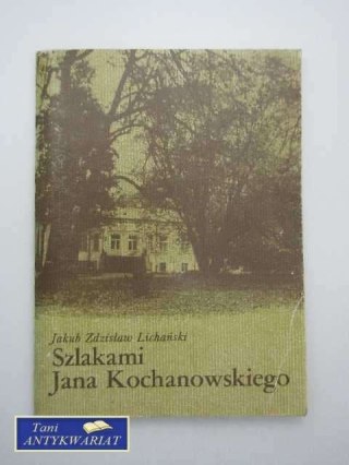 SZLAKAMI JANA KOCHANOWSKIEGO