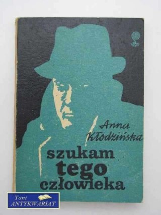 SZUKAM TEGO CZŁOWIEKA