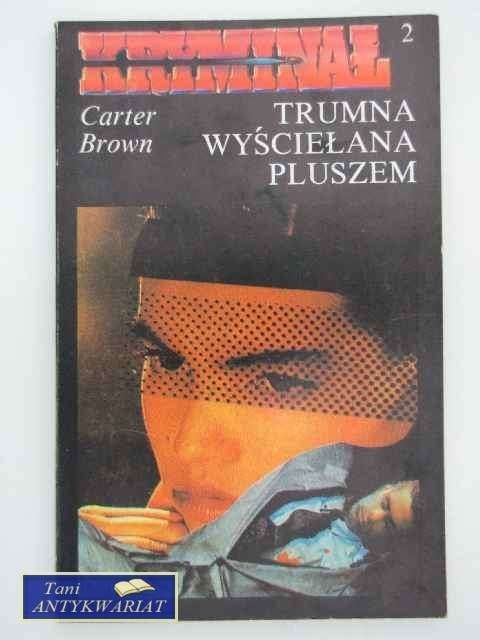 TRUMNA WYŚCIEŁANA PLUSZEM