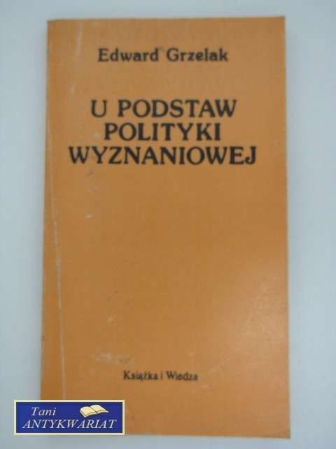 U PODSTAWY POLITYKI WYZNANIOWEJ