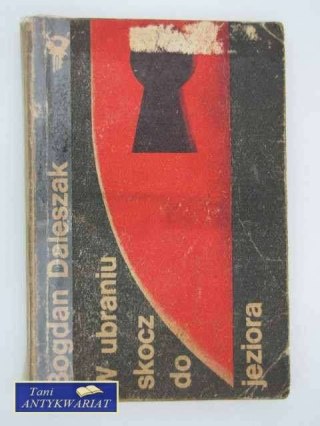 W UBRANIU SKOCZ DO JEZIORA