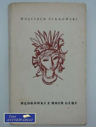 WĘDRÓWKI Z MOIM GURU