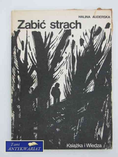 ZABIĆ STRACH