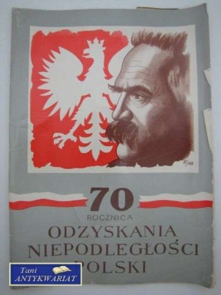70 ROCZNICA ODZYSKANIE NIEPODLEGŁOŚCI POLSKI OBRAZY
