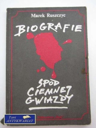BIOGRAFIE SPOD CIEMNEJ GWIAZDY