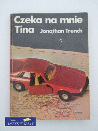 CZEKA NA MNIE TINA