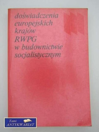 DOŚWIADCZENIE EUROPEJSKICH KRAJÓW RWPG