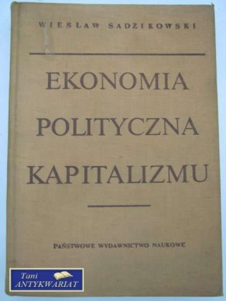 EKONOMIA POLITYCZNA KAPITALIZMU