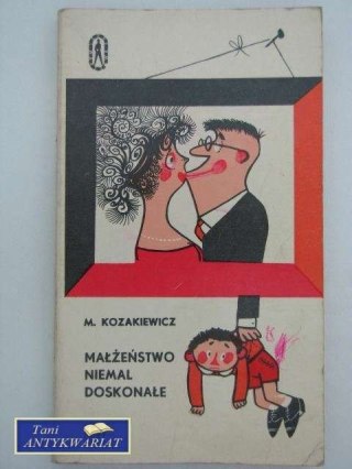 MAŁŻEŃSTWO NIEMAL DOSKONAŁE