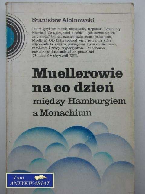 MUELLEROWIE NA CO DZIEŃ