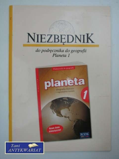 NIEZBĘDNIK DO PODRĘCZNIKA PLANETA 1