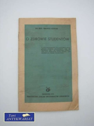 O ZDROWIE STUDENTÓW