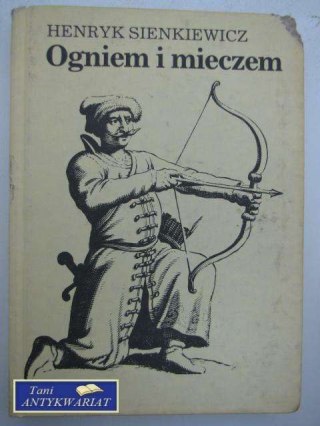 OGNIEM I MIECZEM T.1