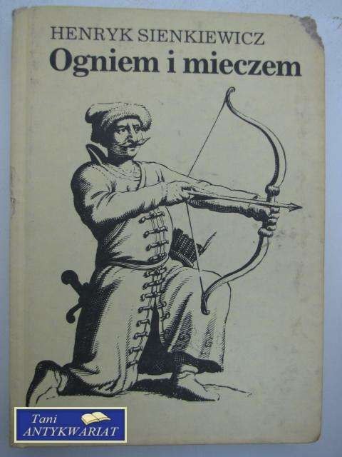 OGNIEM I MIECZEM T.1