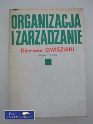 ORGANIZACJA I ZARZĄDZANIE