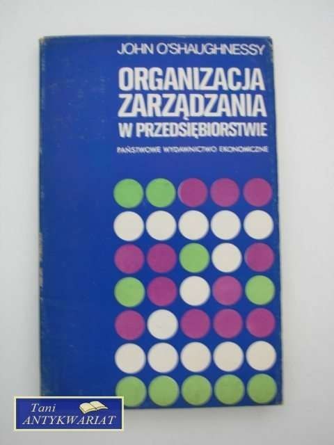 ORGANIZACJA ZARZĄDZANI W PRZEDSIĘBIORSTWIE