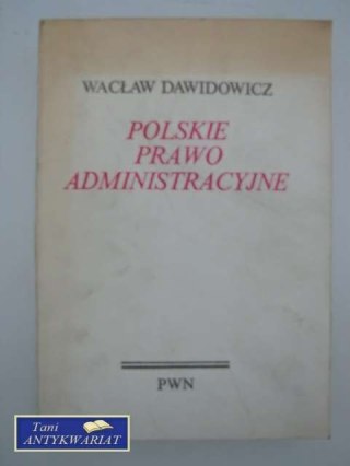 POLSKIE PRAWO ADMINISTRACYJNE
