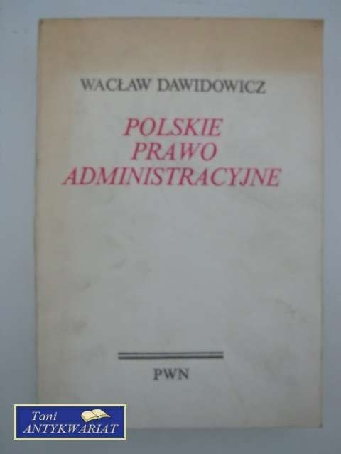 POLSKIE PRAWO ADMINISTRACYJNE