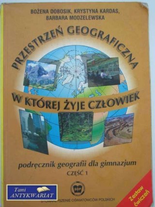 PRZESTRZEŃ GEOGRAFICZNA W KTÓREJ ŻYJE CZŁOWIEK