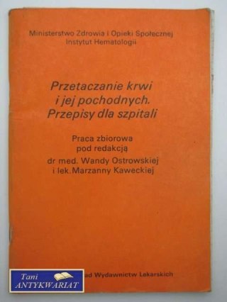 PRZETACZANIE KRWI I JEJ POCHODNYCH.