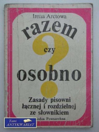 RAZEM CZY OSOBNO?