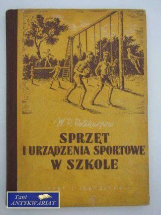SPRZĘT I URZĄDZENIA SPORTOWE W SZKOLE
